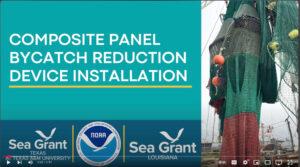 Image: Composite Panel Bycatch Reduction Device Installation video