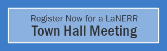 Register Now for a LaNERR Town Hall Meeting
